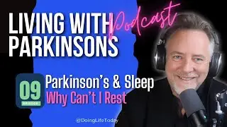 Parkinson's & Sleep &ndash; How to Get Some Darn Rest
