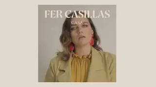 Fer Casillas - Casa (Cover Audio)