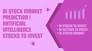Stock Market Predictions 2026 For AI Sector I AI Stocks To Invest