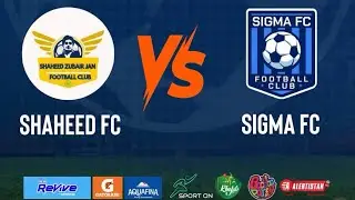SHAHEED Z JAN FC VS SIGMA FC 19 OCT 25 WPS FPL S1