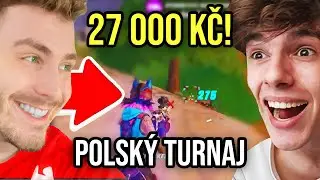 VYHR&Aacute;LI JSME 27 000 Kč NA POLSK&Eacute;M TURNAJI!! w/ Alkan, Muc1n, Peet3rz l Fortnite