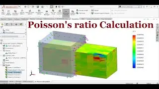 SolidWorks Structural Simulation 08 | Poisson's Ratio Calculation