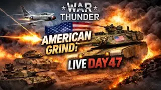 🔴LIVE AMERICAN TANK GRIND 🇺🇸 | WAR THUNDER DAY 47#warthunderlive #gaming #livestream
