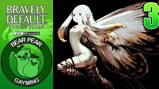Bravely Default Flying Fairy HD Remaster - Part 3