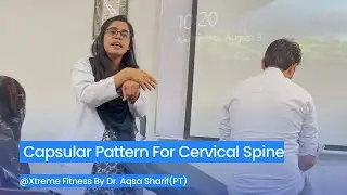 Capsular Pattern For Cervical Spine | Cervical Spine Examination | By Dr. Aqsa Sharif PT
