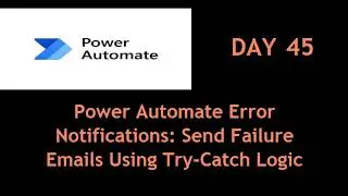 Error Handling in Power Automate: How to Use Try, Catch, and Finally Scopes 