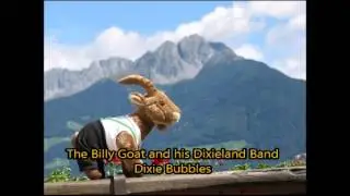 Dixie Bubbles - The Billy Goat and his Dixieland Band
