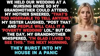 My Mother And Sister Mocked My Wedding At A Nursing Home&mdash;Then Begged Me To Take It Down.