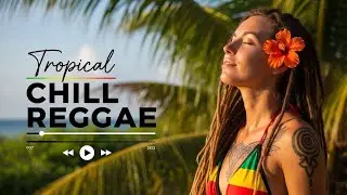 Reggae Chill Live ☀️ Smooth Island Reggae Music for Work, Study, Relax & Focus