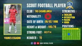 YOUNES ESSADIKI 🔵 MIDFIELDER 🔵 TAS CASABLANCA 🔵 2021/2022