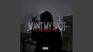 Want My Spot