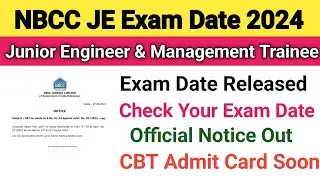 NBCC JE Exam Date Out||NBCC Official Exam Date Released||NBCC Exam Pattern||NBCC Syllabus 2024
