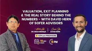 Valuation & Exit Planning: The Real Story Behind the Numbers &ndash; David Hern