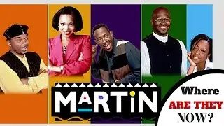 Martin | Where Are They Now? (Main Cast)