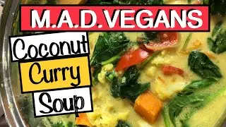 VEGAN COCONUT CURRY SOUP