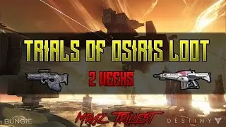 Destiny - Trials Of Osiris Loot! (2 Weeks Of Loot)