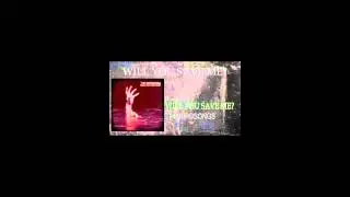 Will You Save Me by The Birdsongs (Extended)