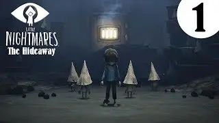 Little Nightmares - The Hideaway DLC - Part 1