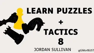 Chess Puzzle and Tactic Walkthrough!