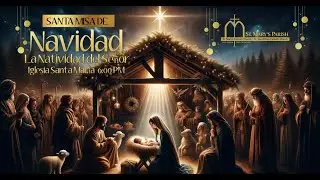 Natividad del Señor - Miércoles 24 de diciembre de 2025