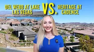 Del Webb at Lake Las Vegas vs. Heritage at Cadence