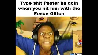 When You Hit Professor Pester With The Fence Glitch