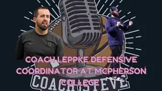 Recruiting NAIA with Coach Leppke, Defensive Coordinator at McPherson College