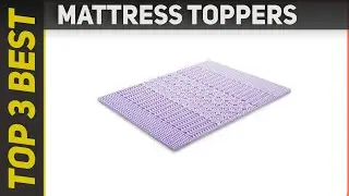 ✅ Best Mattress Toppers 2021 - Top 5 Mattress Toppers
