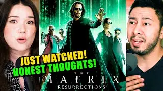 Matrix Resurrections - Honest Thoughts & Feelings NO SPOILERS
