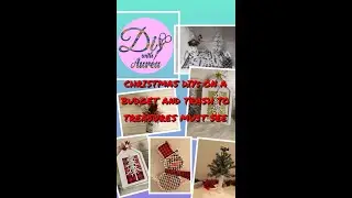 CHRISTMAS DIY ON A BUDGET AND TRASH TO TREASURE MUST SEE