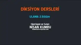 Diksiyon dersi ULAMA 2.Bölüm (Ulamada ses olayları)