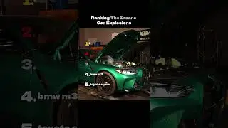 Ranking The Insane Car Explosions