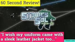 Stories from Sol: The Gun-Dog review in 60 seconds!