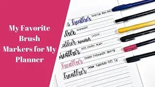 My Favorite Brush Makers for My Planner