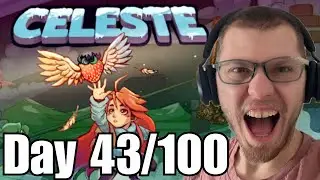 I Played 100 Games in 100 Days - Day 43 I Celeste