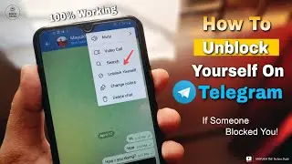 How To Unblock Yourself On Telegram If Someone Blocked You!
