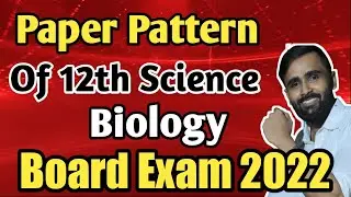 Paper Pattern of 12th Science Biology ||12th Std