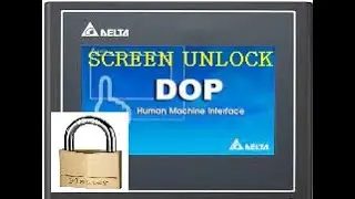 HMI SCREEN UNLOCK | DELTA HMI UNLOCK WITH PLC SIGNAL | #HMI # MACRO #DELTA #DOP