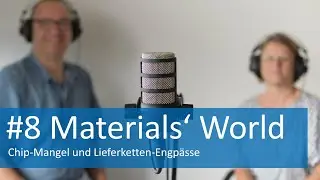 Podcast Materials' World: Chip-Mangel und Lieferketten-Engp&auml;sse
