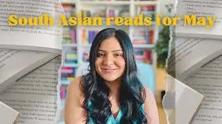 What I am reading in May for Asian & South Asian Heritage month 📚🌏