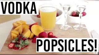 How to Make A Vodka Fruit Popsicle !