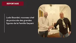 Ludo Bourdet, nouveau chef de protocole des grandes figures de la Famille Gayant