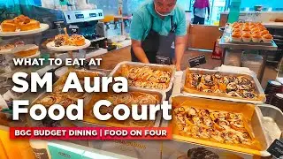 BGC Budget Dining at SM AURA FOOD COURT | Food on Four Tour MENU WITH PRICES!