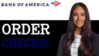 How To Order Checks On Bank Of America (2025)