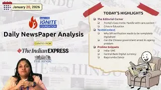 Daily Newspaper Analysis for UPSC | Jan 20, 2026 | The Hindu & Indian Express | iLearn IAS Ignite