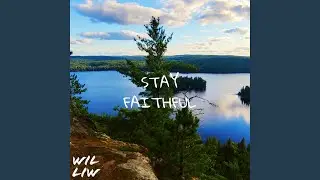Stay Faithful