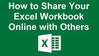 How to Share an Excel Workbook Online with Others