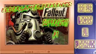 Fallout, The Super Cut Part 1. Elder Gamers First EVER Playthrough of Original Fallout #fallout