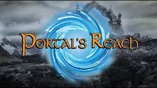 Portal's Reach with DM Jowzam - A river runs through it (Part 1)