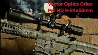 Vector Optics Orion Pro HD Review &ndash; Can This Budget Scope Handle Long Range and Night Shooting?